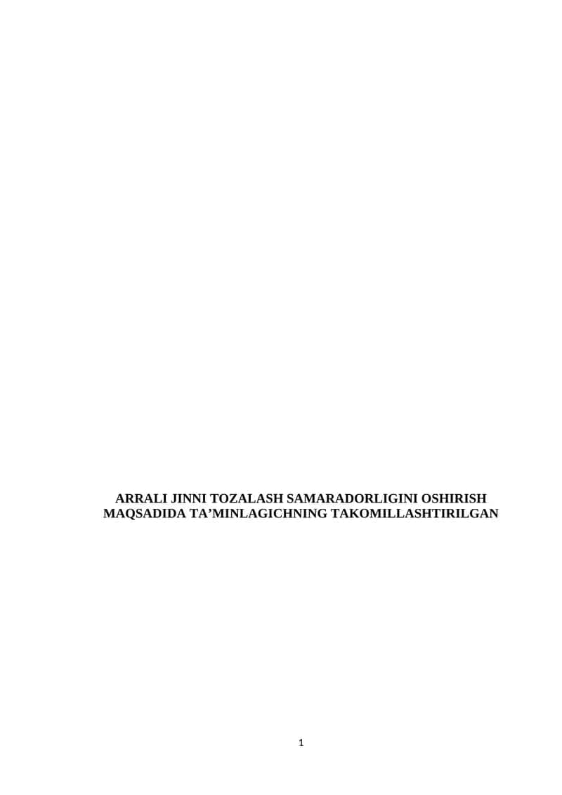 Arrali jinni tozalash samaradorligini oshirish maqsadida ta’minlagichning takomillashtirilgan mundarija 1