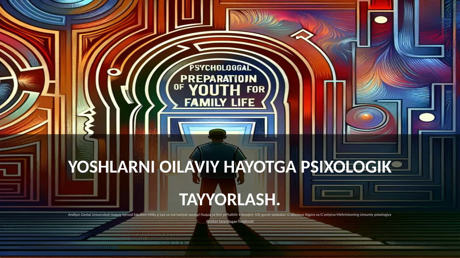 YOSHLARNI OILAVIY HAYOTGA PSIXOLOGIK TAYYORLASH 1
