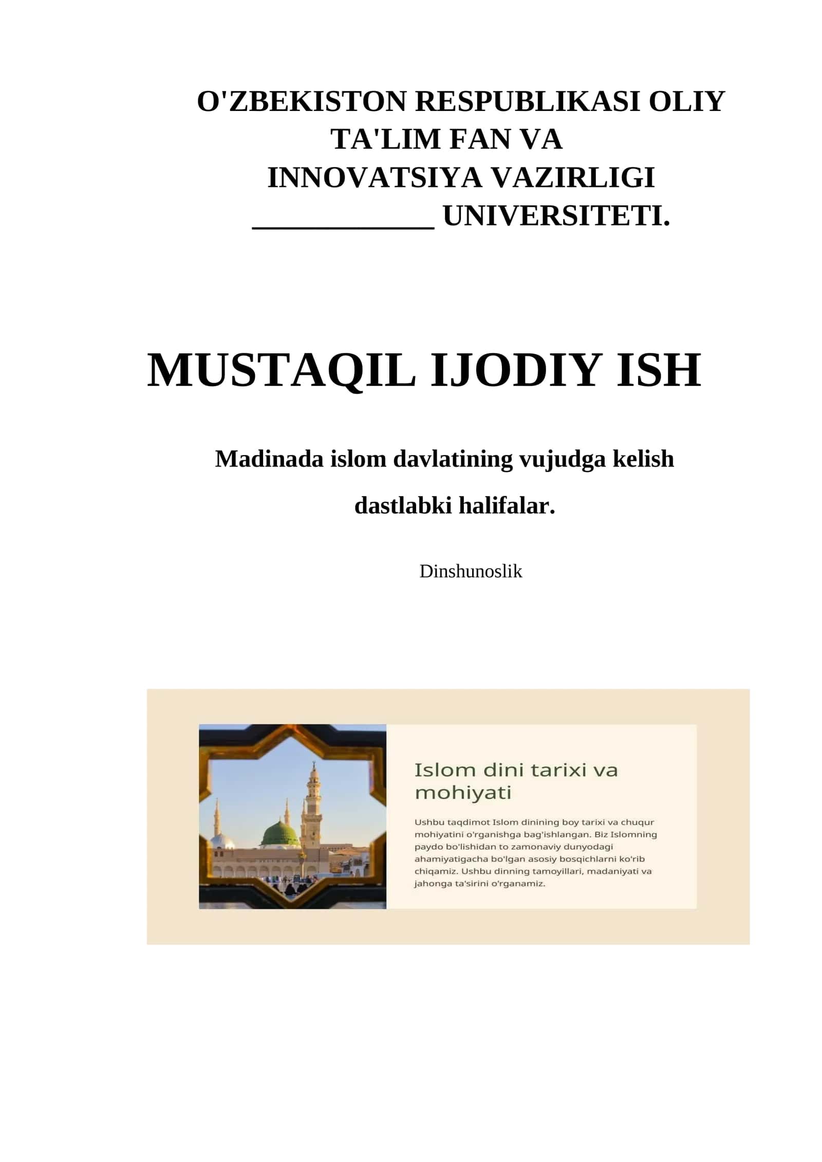 Madinada islom davlatining vujudga kelish dastlabki halifalar. 1