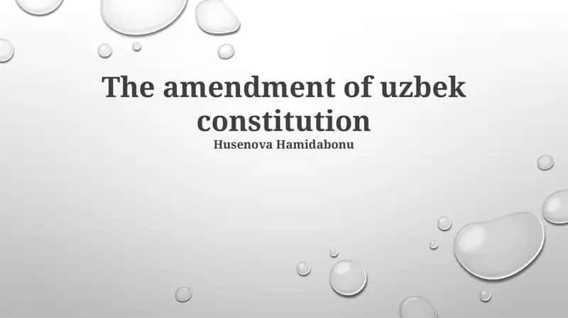 The amendment of Uzbek constitution 1