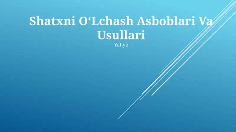 Shatxni OʻLchash Asboblari Va Usullari 1