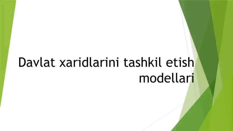 Davlat xaridlarini tashkil etish modellari 1
