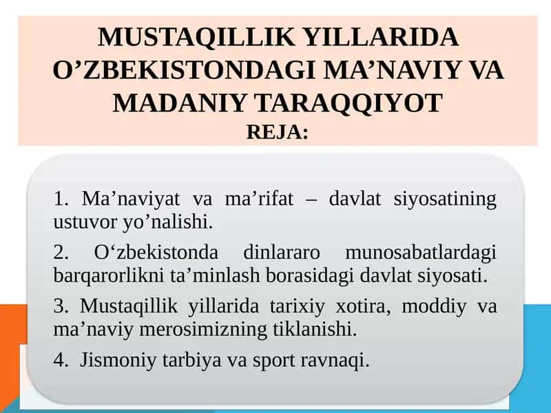 Mustaqillik yillarida O’zbekistondagi ma’naviy va madaniy taraqqiyot 1