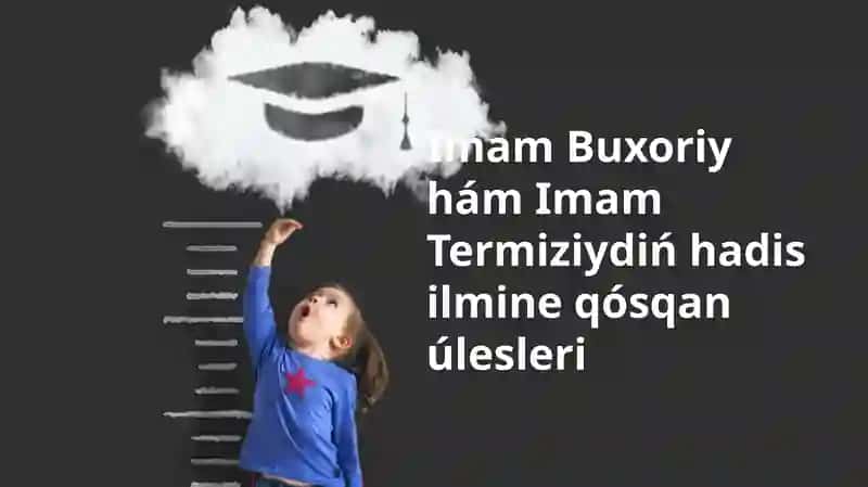 Sahih al-Bukhari ha'm Sunan al-Tirmidhi: Toplamlardin' Analizi