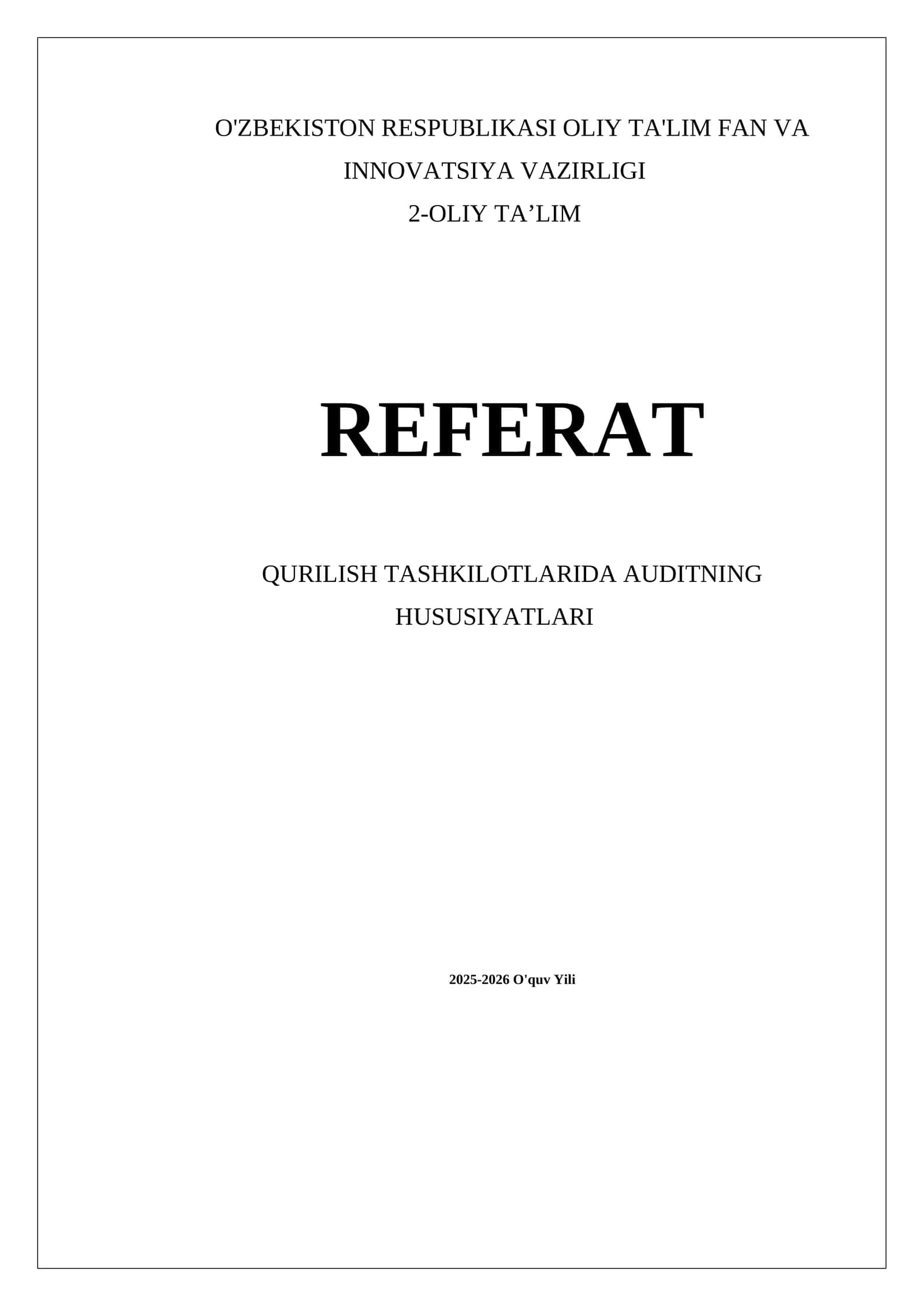 Qurilish Tashkilotlarida Auditning Hususiyatlari 1
