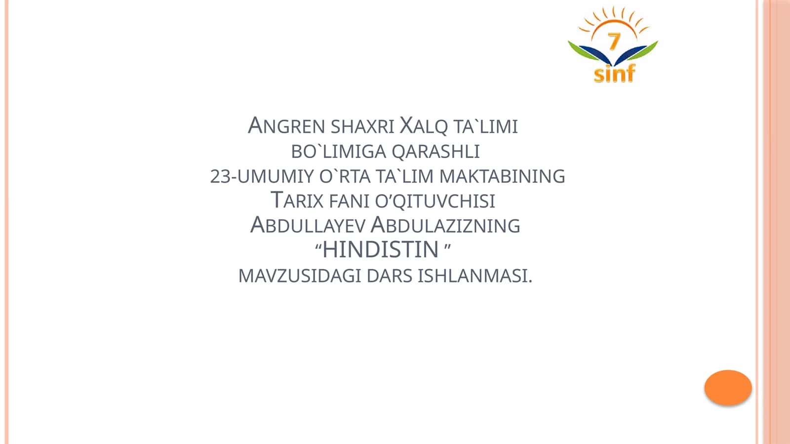 TARIX fani abdullayev abdulaziz "HINDISTIN" mavzusidagi dars ishlanmasi 1