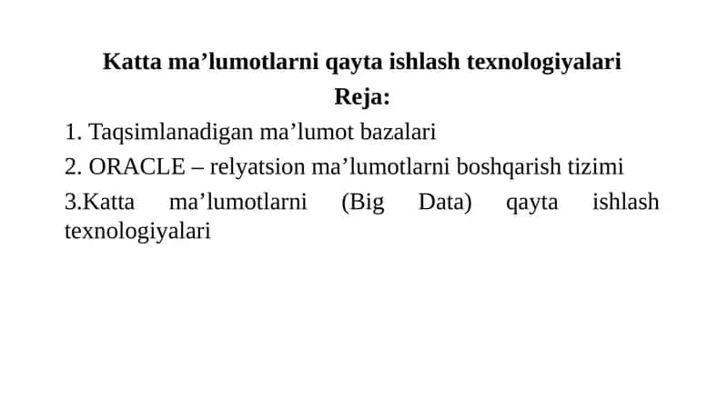 Katta ma’lumotlarni qayta ishlash texnologiyalari 1