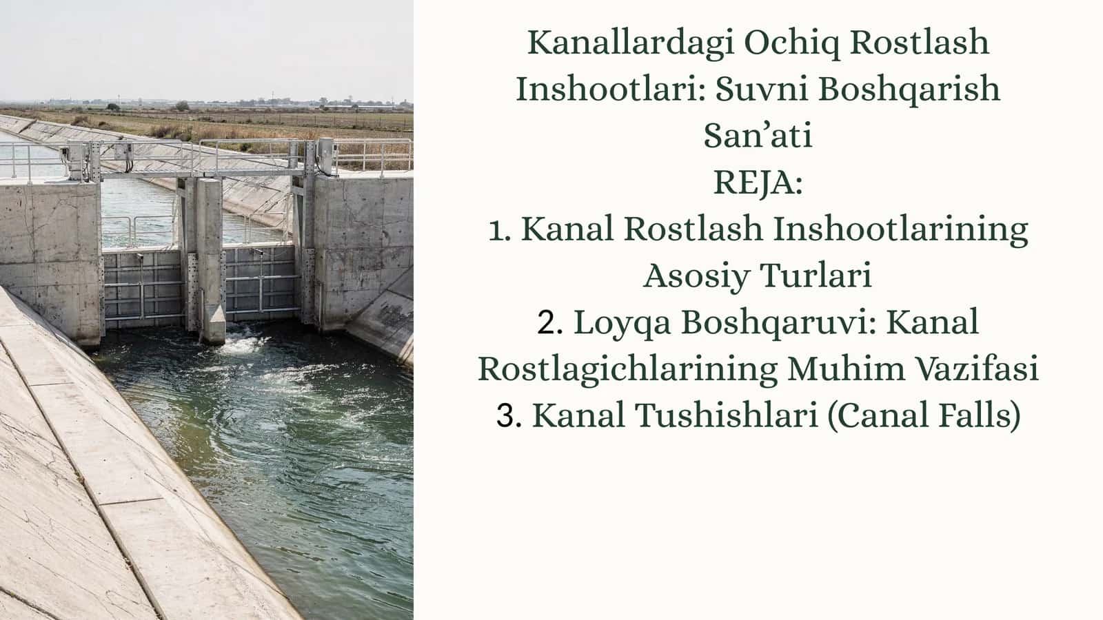 Kanallardagi Ochiq Rostlash Inshootlari: SuvniBoshqarishSan’ati 1