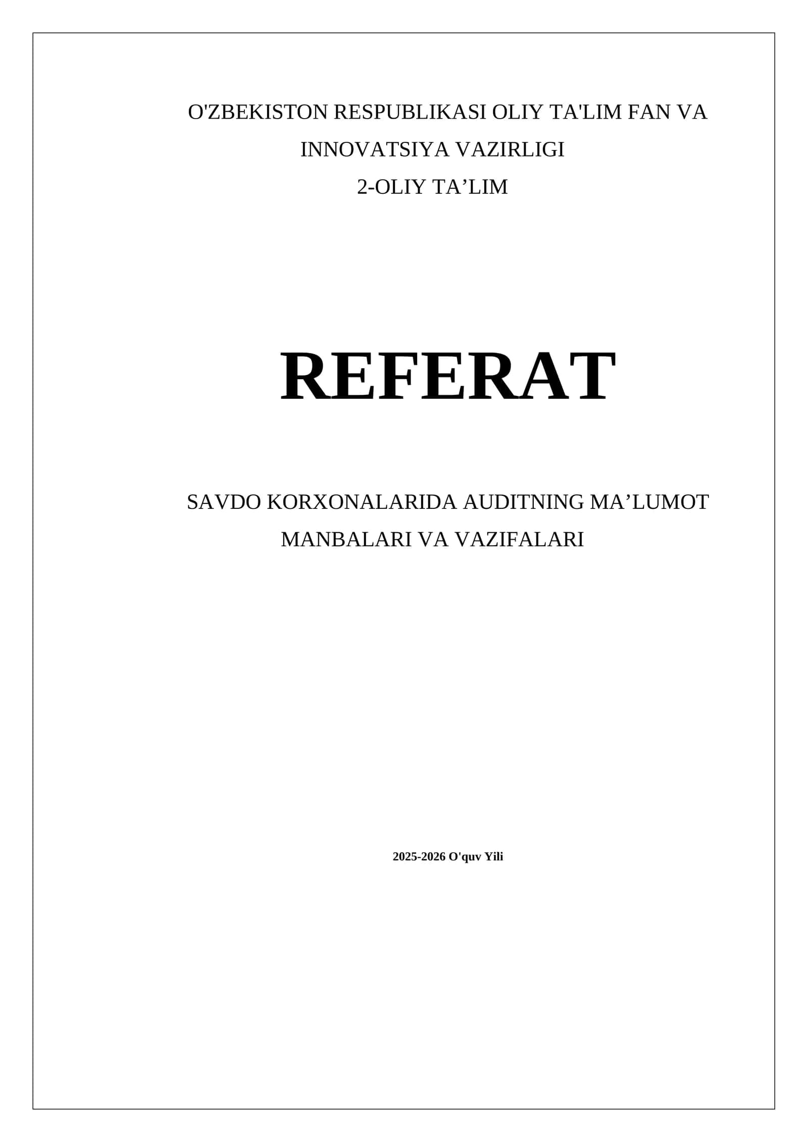 Auditning ma’lumot manbalari va vazifalari 1