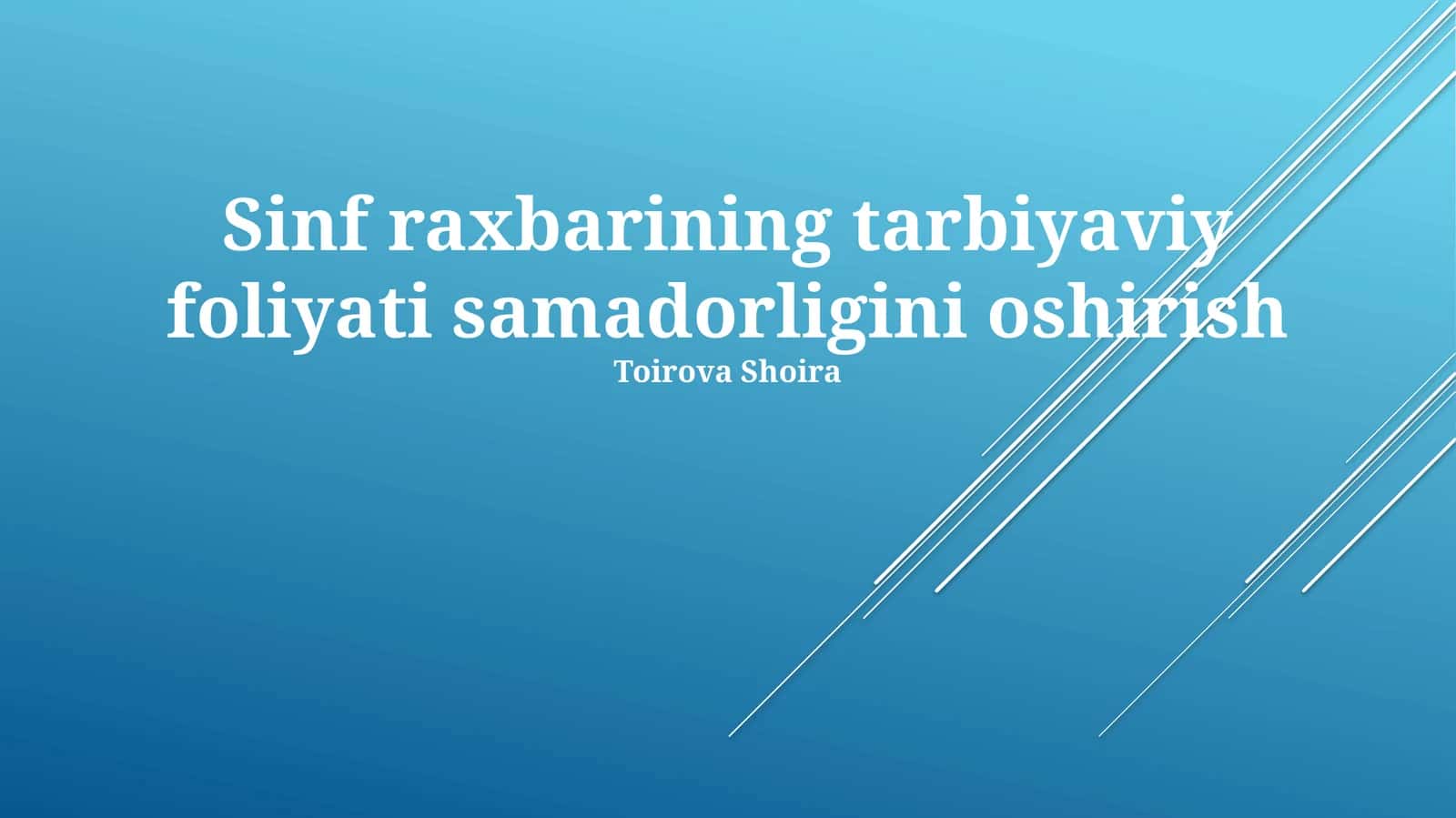 Sinf raxbarining tarbiyaviy foliyati samadorligini oshirish 1
