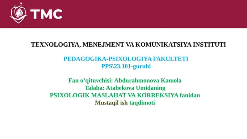 PSIXOLOGIK MASLAHAT VA KORREKSIYA 1
