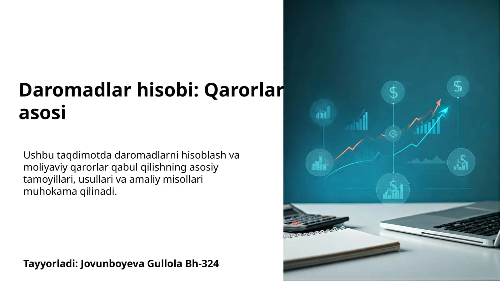 Daromadlar hisobi: Qarorlar asosi 1
