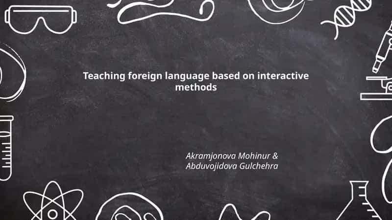 Teaching foreign language based on interactive methods 1