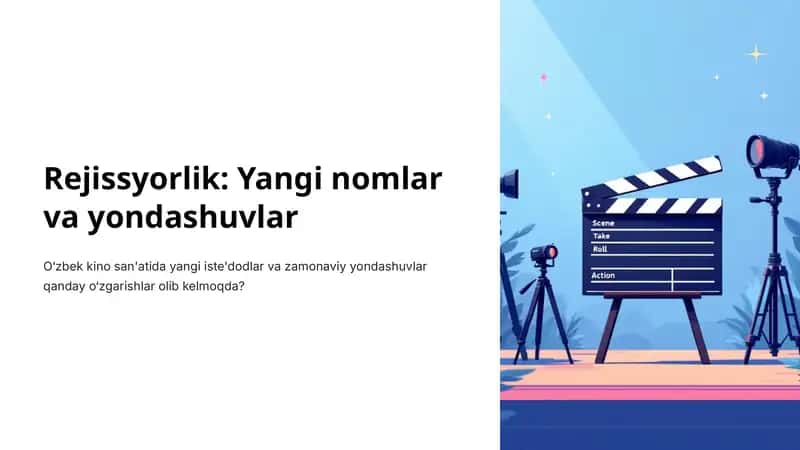 Rejissyorlik: Yangi nomlar va yondashuvlar 1