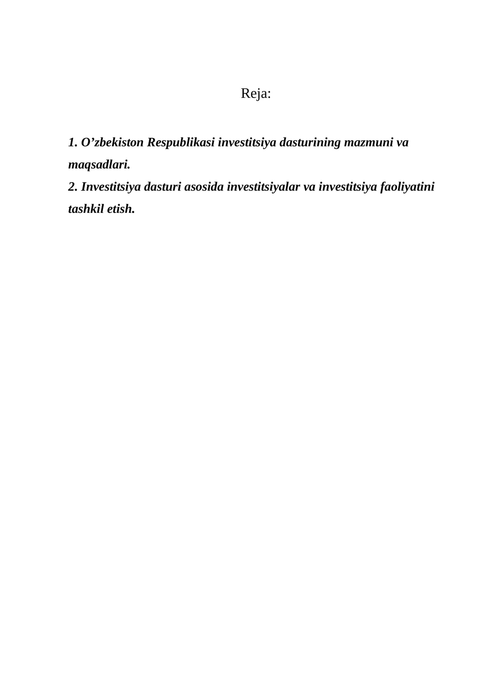 O’zbеkistоn Rеspublikasi invеstitsiya dasturining mazmuni va maqsadlari 1
