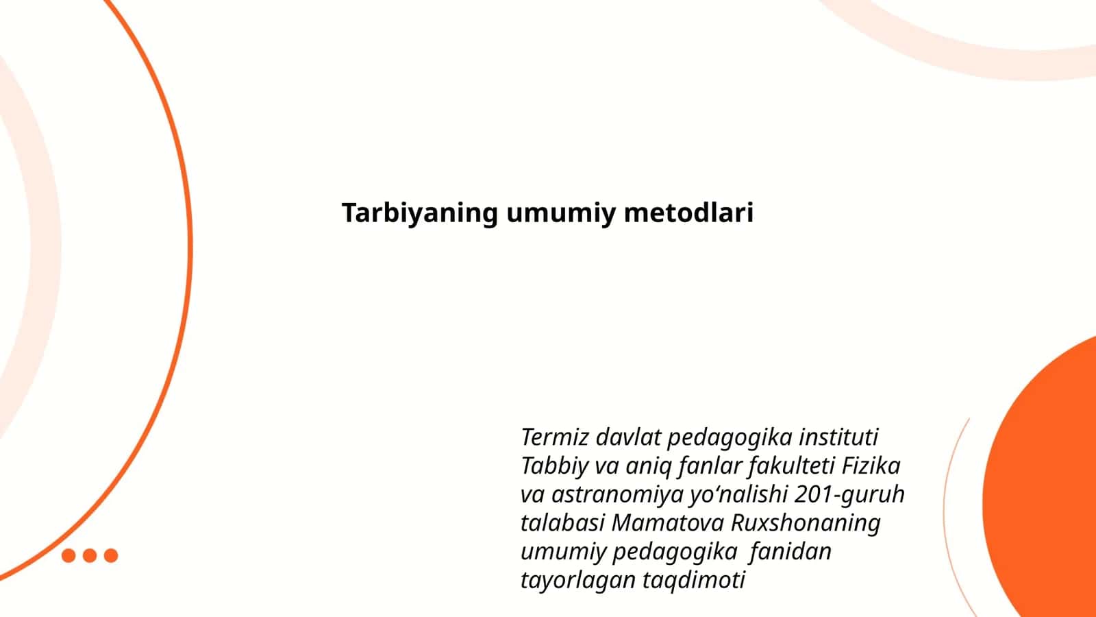 Tarbiyaning umumiy metodlari 1