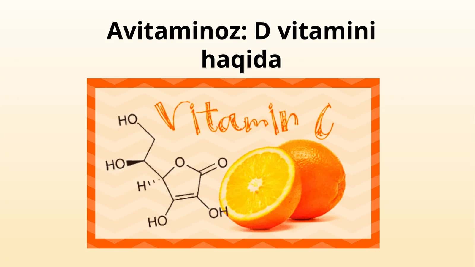 Avitaminoz: D vitamini haqida 1