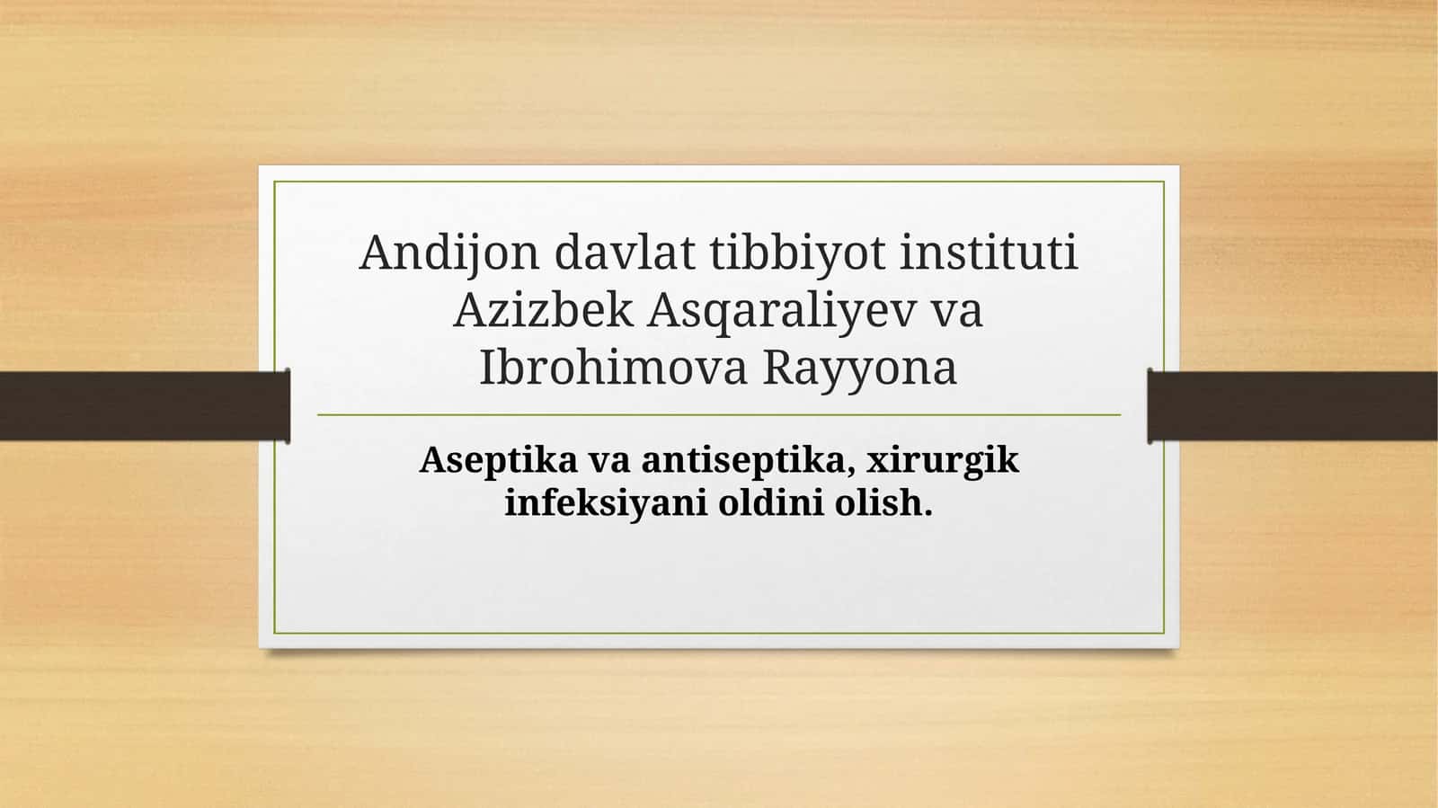 Atiseptika va Aseptika 1