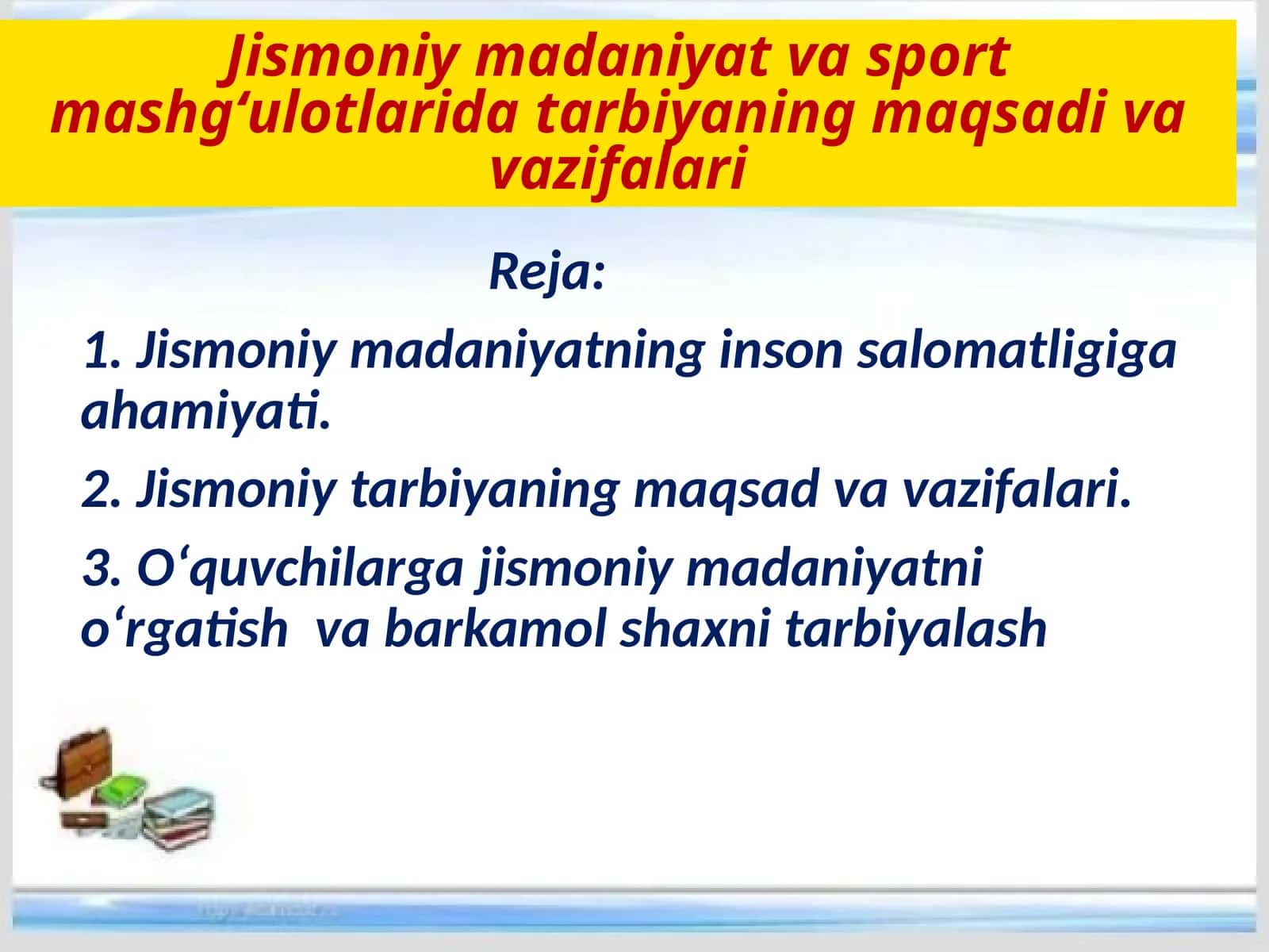 Jismoniy madaniyat va sport mashg‘ulotlarida tarbiyaning maqsadi va vazifalari 1