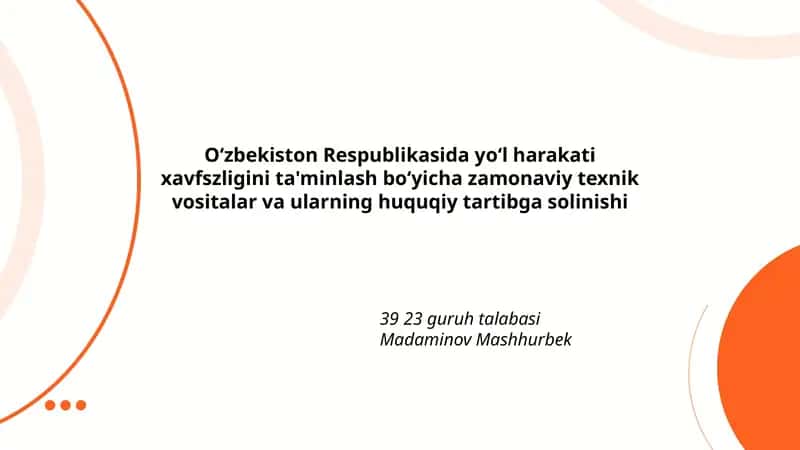 O‘zbekiston Respublikasida yoʻl harakati xavfszligini ta'minlash 1