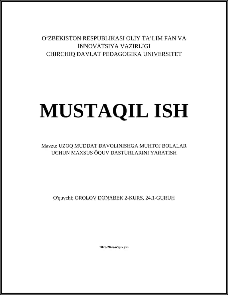 UZOQ MUDDAT DAVOLINISHGA MUHTOJ BOLALAR UCHUN MAXSUS ŌQUV DASTURLARINI YARATISH 1