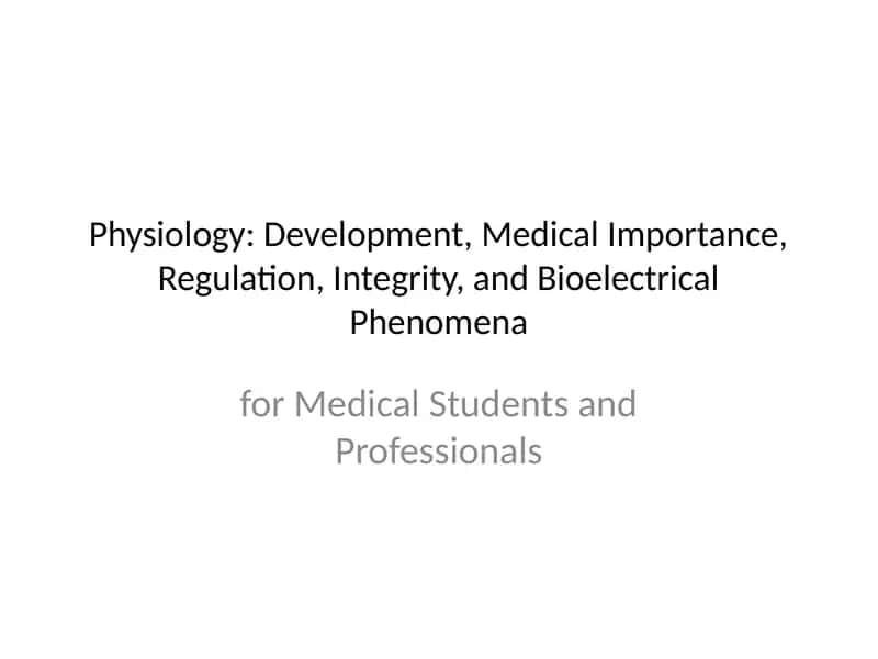 Development, Medical Importance, Regulation, Integrity, and Bioelectrical Phenomena