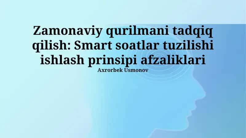 Smart soatlarning tuzilishi 1