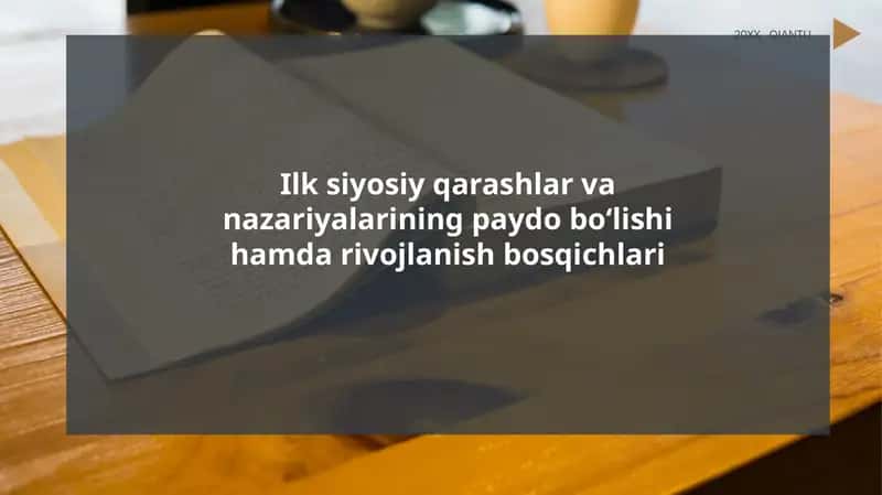 Siyosiy qarashlar va nazariyalarining rivojlanishi 1