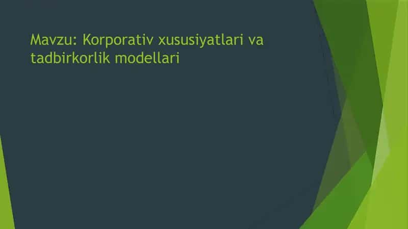 Korporativ xususiyatlar va tadbiqiy birkorlik modellari 1