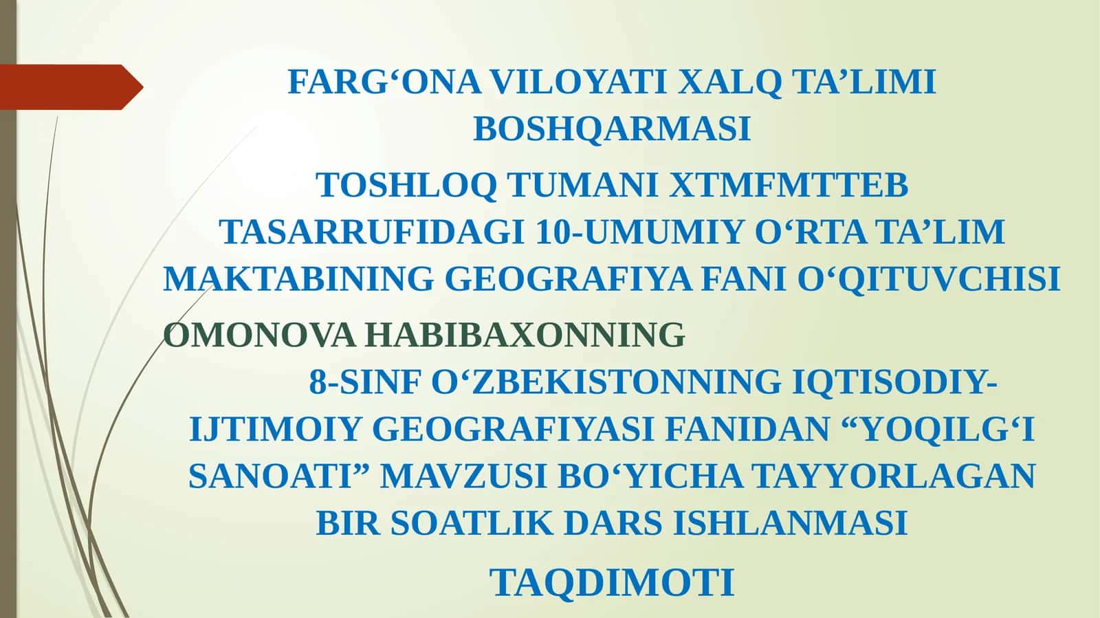 "YOQILG‘I SANOATI" MAVZUSI 1