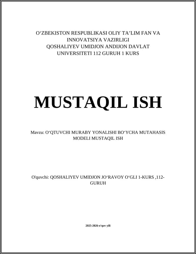 OʻQTUVCHI MURABY YONALISHI BOʻYCHA MUTAHASIS MODELI MUSTAQIL ISH 1