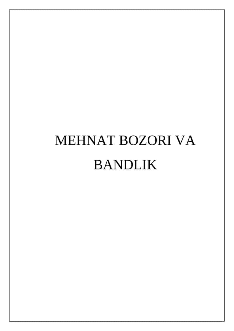 Mehnat Bozori va Bandlik 1