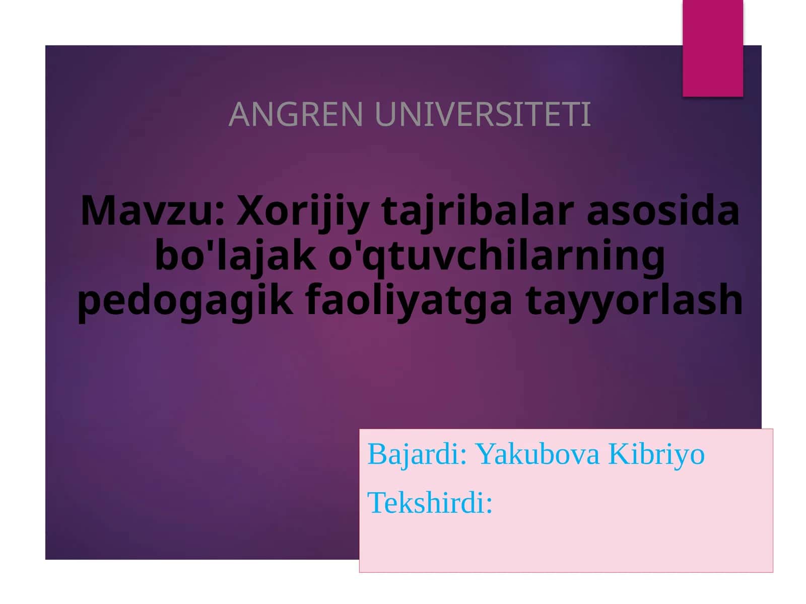 Xorijiy tajribalar asosi da bo'la jak o'qituvchilarning pedogagik faoliyatga tayyorlash 1