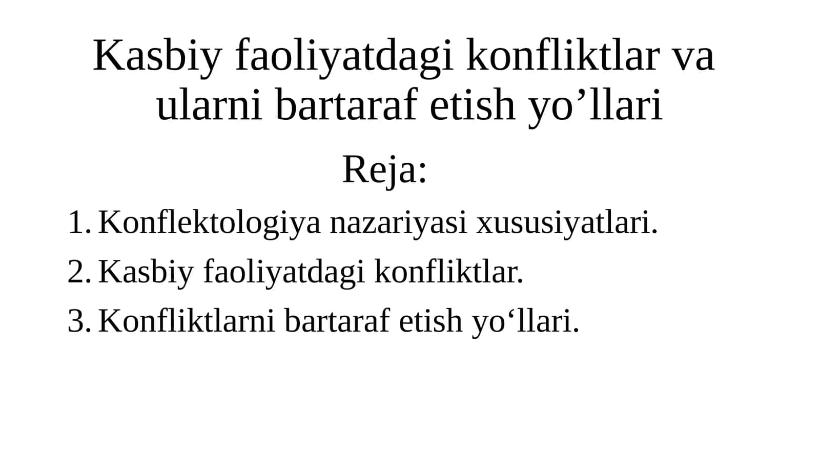 Kasbiy faoliyatdagi konfliktlar va ularni bartaraf etish yo’llari 1
