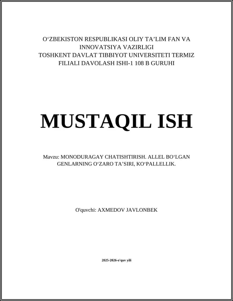 MONODURAGAY CHATISHTIRISH. ALLEL BO‘LGAN GENLARNING O‘ZARO TA’SIRI, KO‘PALLELLIK 1