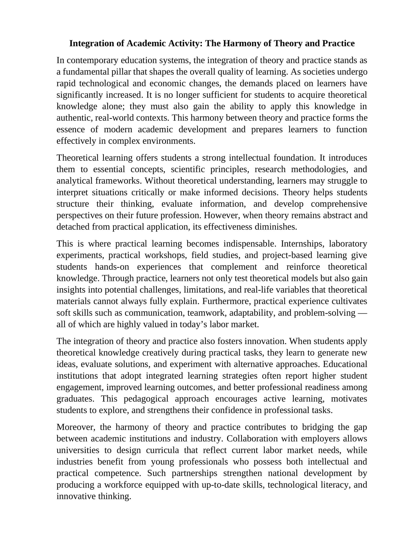 Integration of Academic Activity: The Harmony of Theory and Practice 1