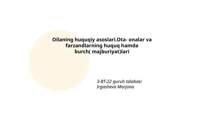 Oilaning huquqiy asoslari 1