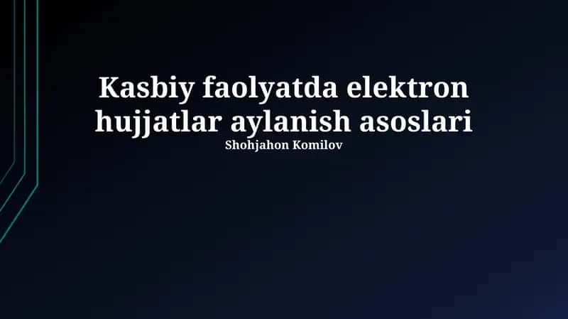 Elektron hujjatlar aylanish asoslari 1