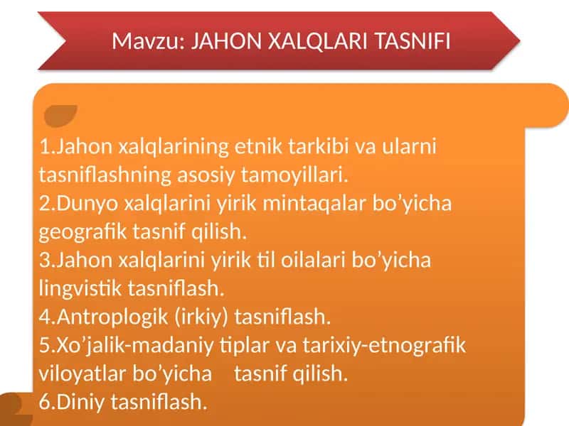 Jahon xalqlari ning etnik tarkibi va ularni tasniflashning asosiy tamoyillari 1