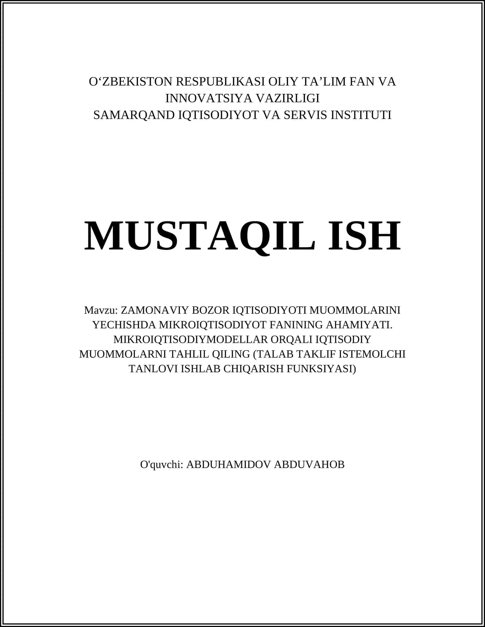 ZAMONAVIY BOZOR IQTISODIYOTI MUOMMOLARINI YECHISHDA MIKROIQTISODIYOT FANINING AHAMIYATI 1