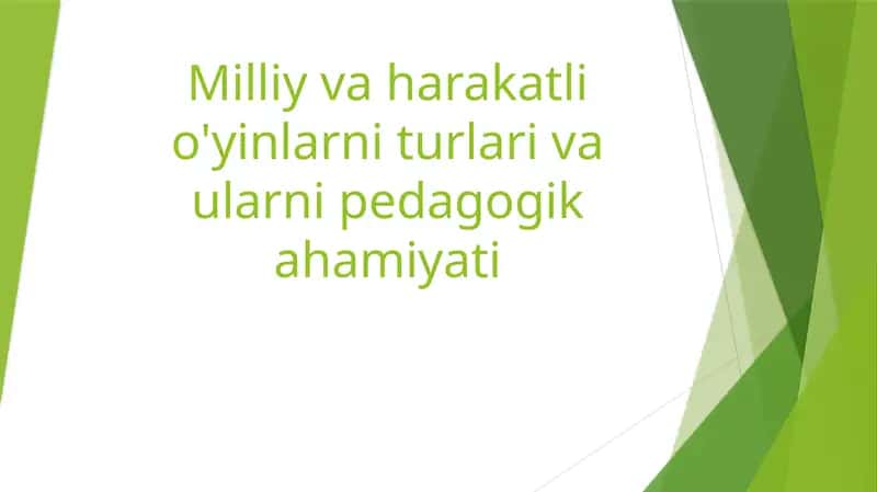 Milliy va harakatli o'yinlar 1