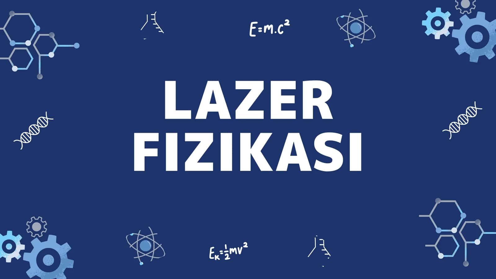 LAZER FIZIKASI 1