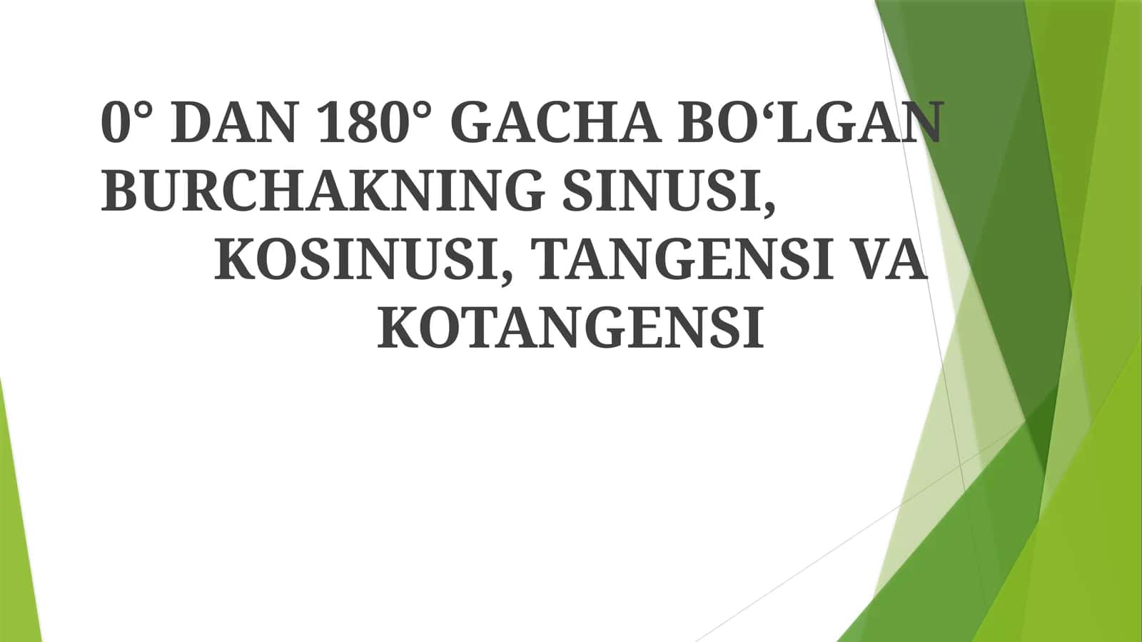 Sinus, Kosinus, Tangens va Kotangens 1