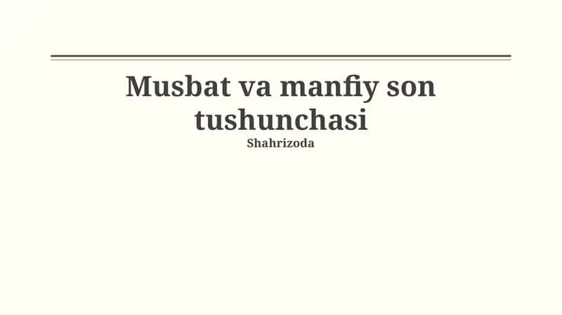 Musbat va manfiy son tushunchasi 1