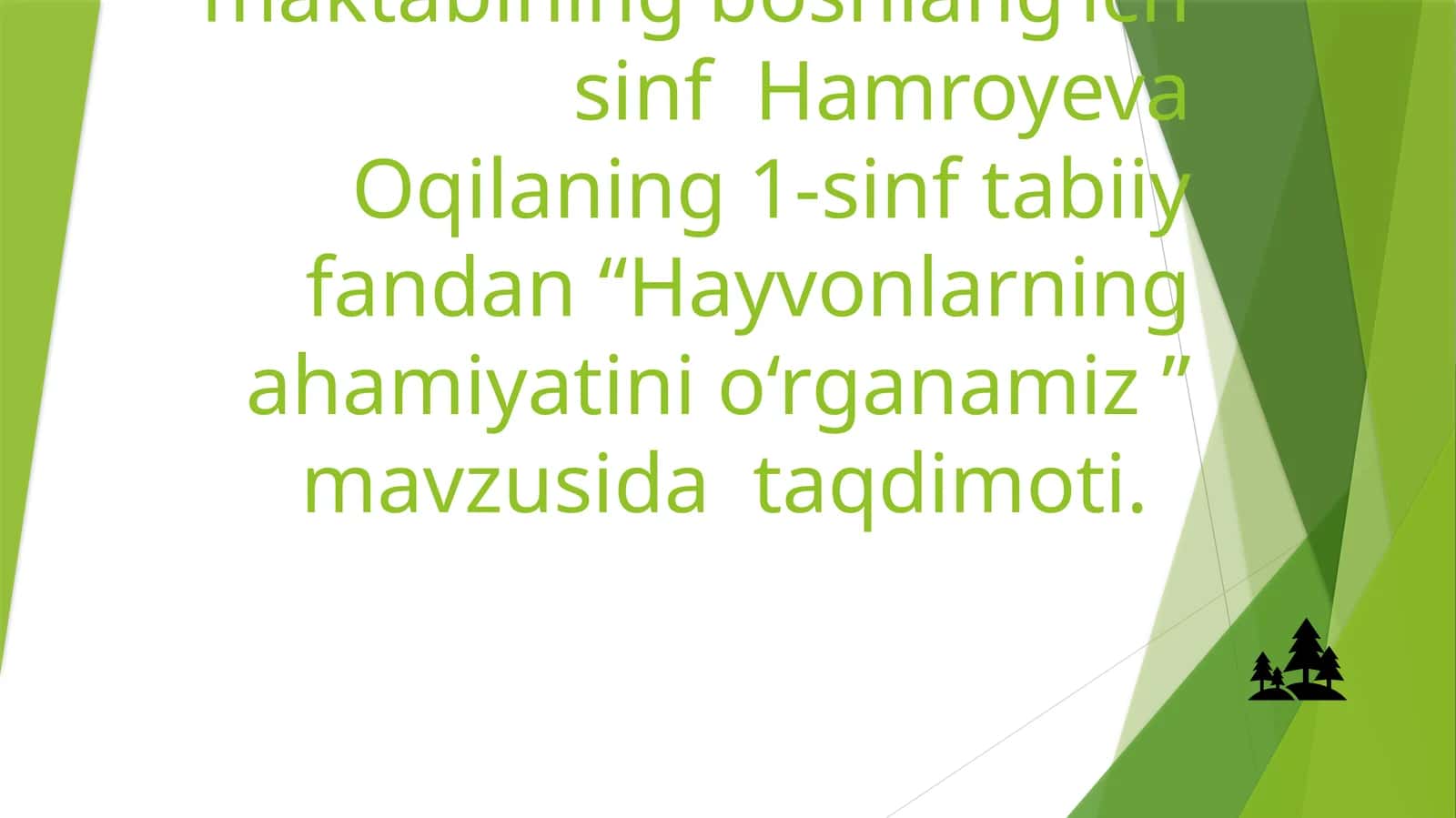Hayvonlarning ahamiyatini o‘rganamiz 1