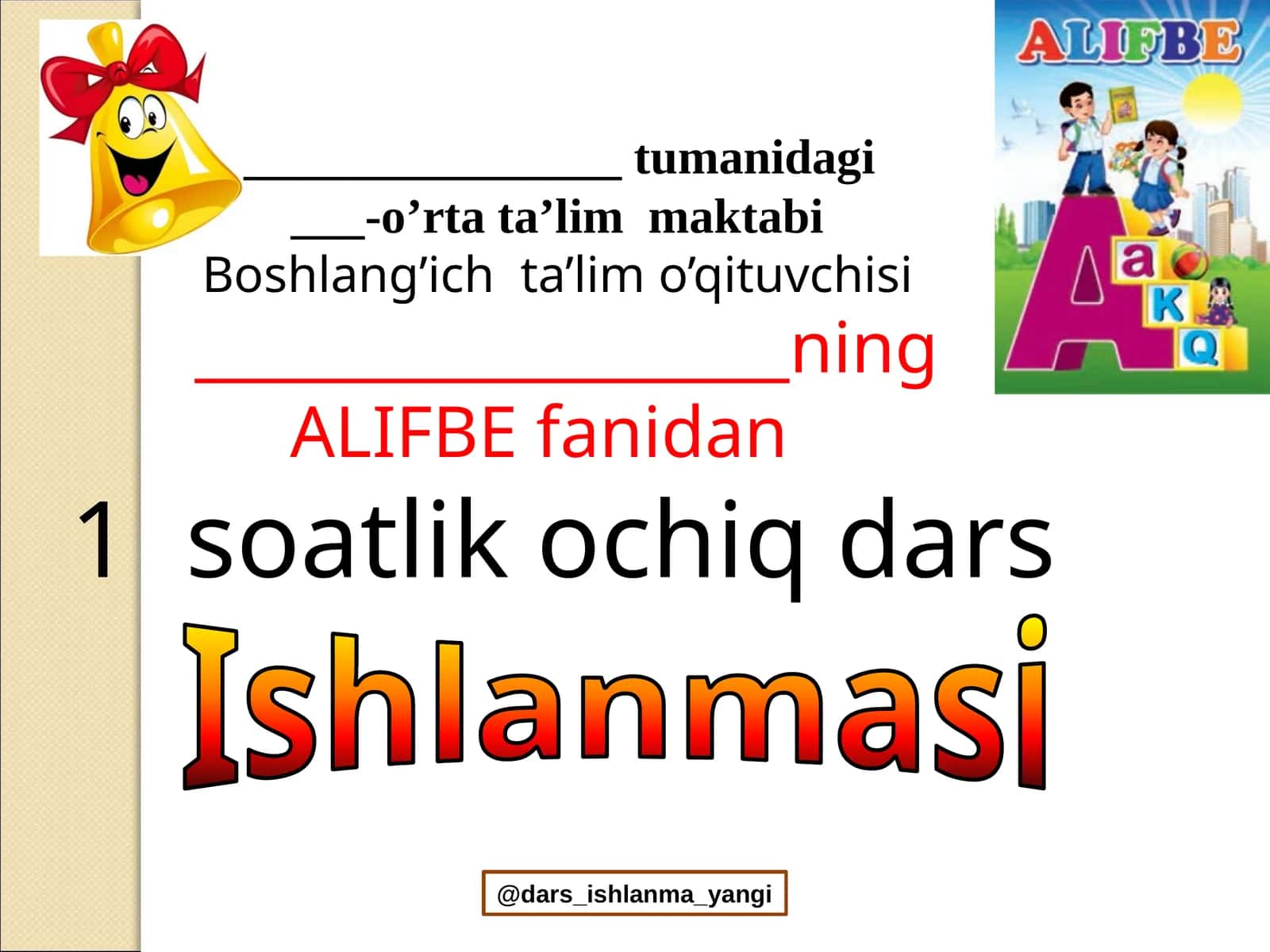 O'quvchilarga F harfi va F tovushi haqida tushuncha berish 1