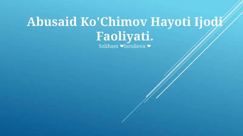 Abusaid Ko'Chimov Hayoti Ijodi Faoliyati 1