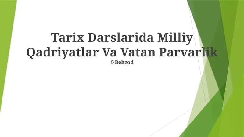 Tarix Darslarida Milliy Qadriyatlar Va Vatan Parvarlik 1