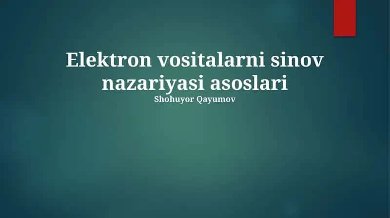 Elektron vositalarni sinov nazariyasi asoslari 1