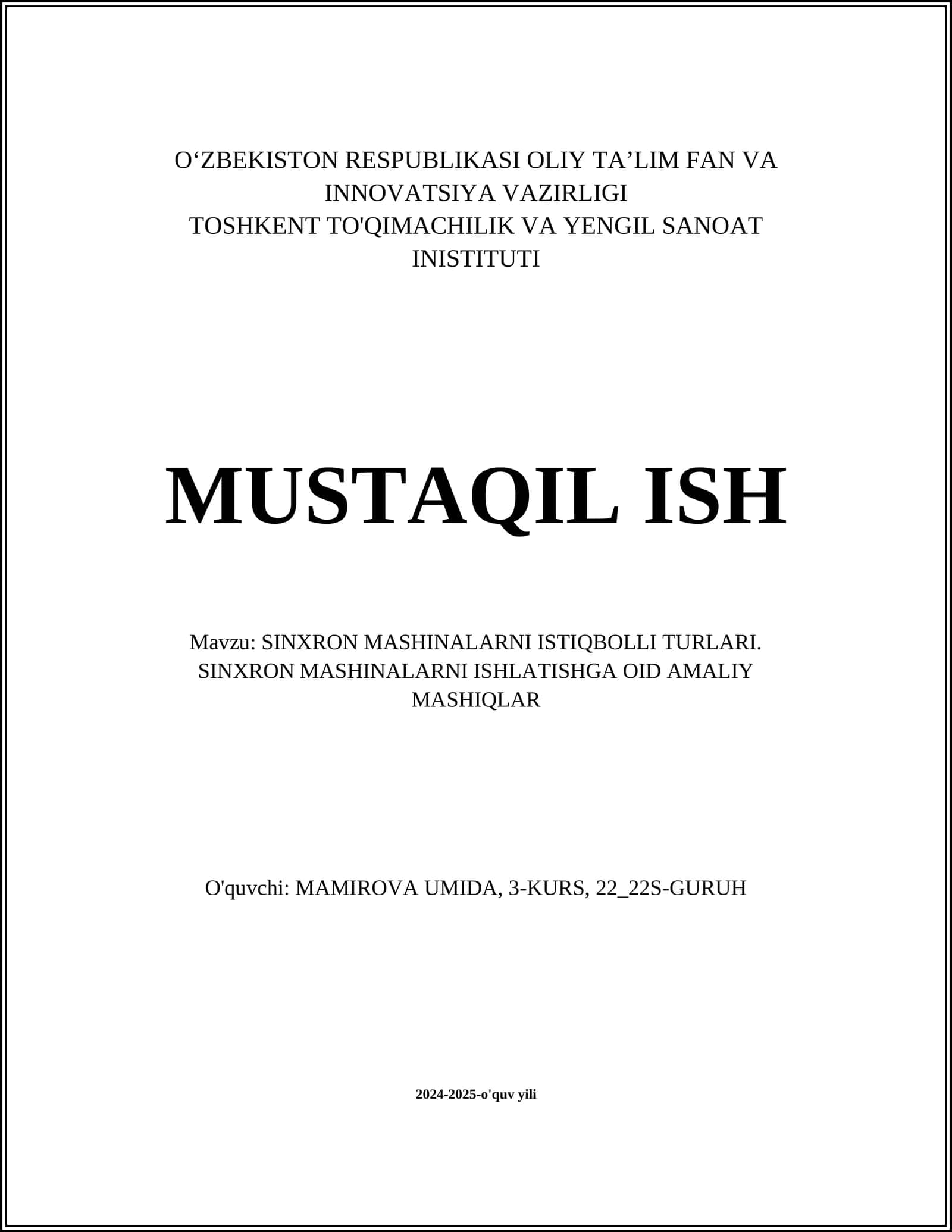 SINXRON MASHINALARNI ISTIQBOLLI TURLARI. SINXRON MASHINALARNI ISHLATISHGA OID AMALIY MASHIQLAR 1